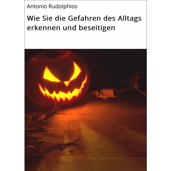 Wie Sie die Gefahren des Alltags erkennen und beseitigen