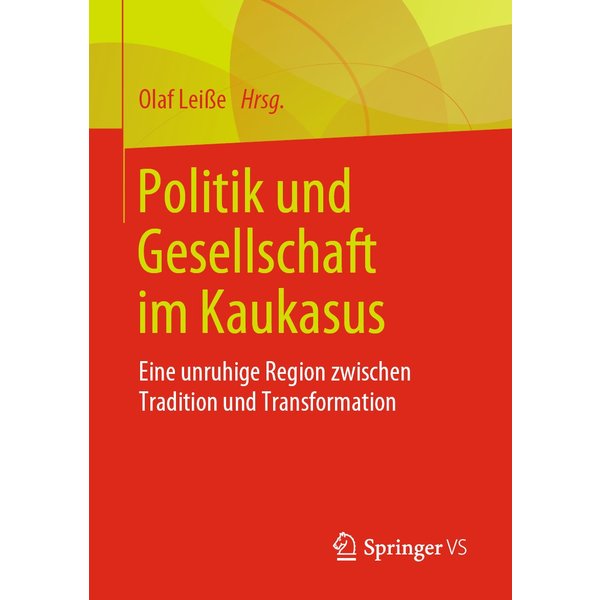 Politik und Gesellschaft im Kaukasus