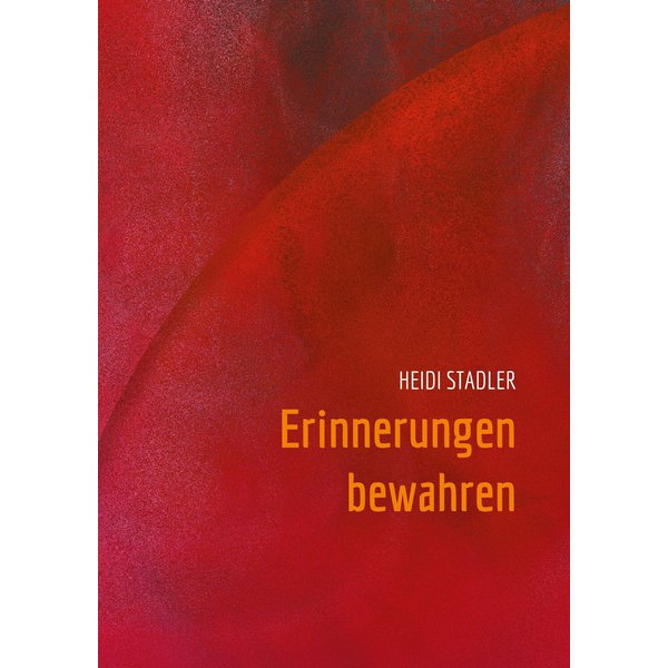 Erinnerungen bewahren