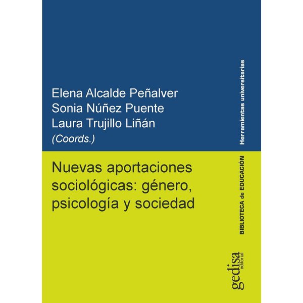 Nuevas aportaciones sociológicas: género, psicología y sociedad