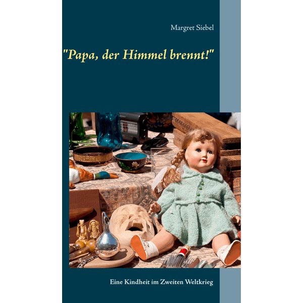 "Papa, der Himmel brennt!"