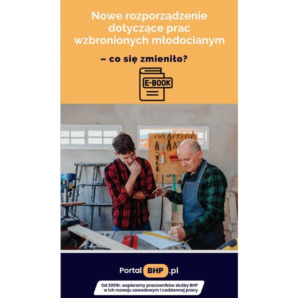 „Nowe rozporządzenie dotyczące prac wzbronionych młodocianym – co się zmieniło?”