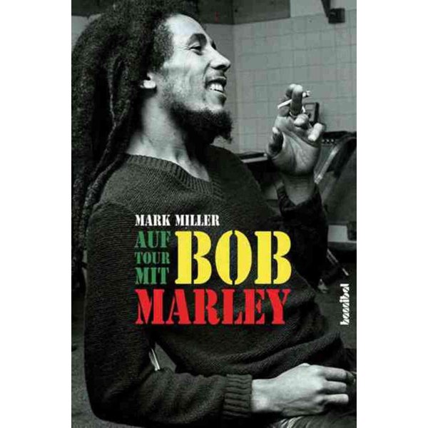 Auf Tour mit Bob Marley