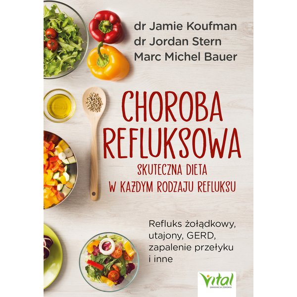 Choroba refluksowa - skuteczna dieta w każdym rodzaju refluksu