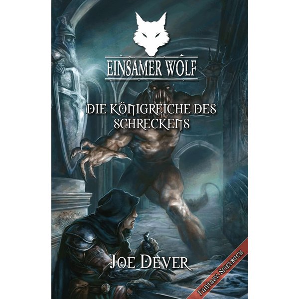 Einsamer Wolf 06 - Die Königreiche des Schreckens