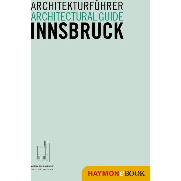 Architekturführer Innsbruck / Architectural guide Innsbruck