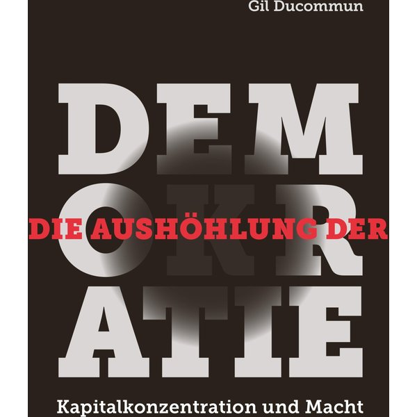 Die Aushöhlung der Demokratie