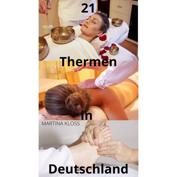 Thermen Deutschland – die 21 besten Thermen zum Entspannen