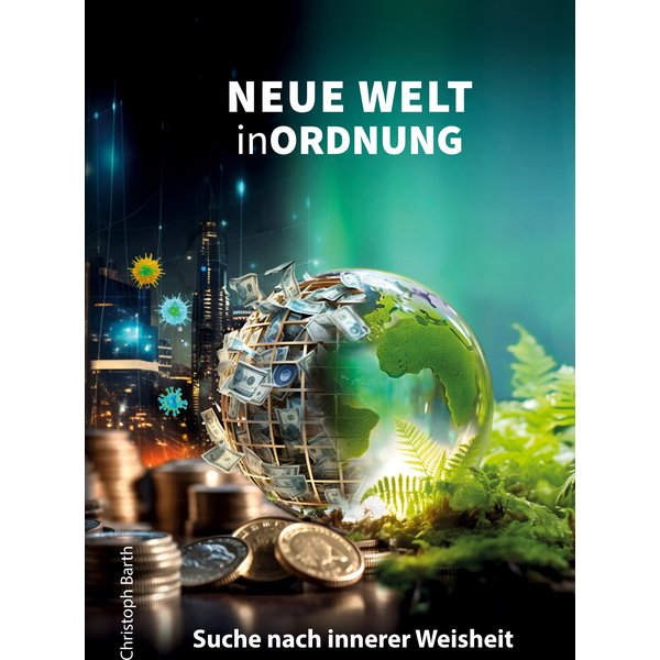 Neue Welt in Ordnung