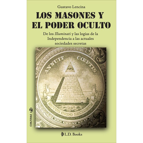 Los masones y el poder oculto
