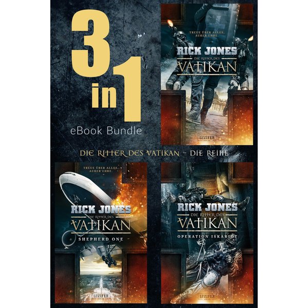 DIE RITTER DES VATIKAN (Band 1-3) Bundle