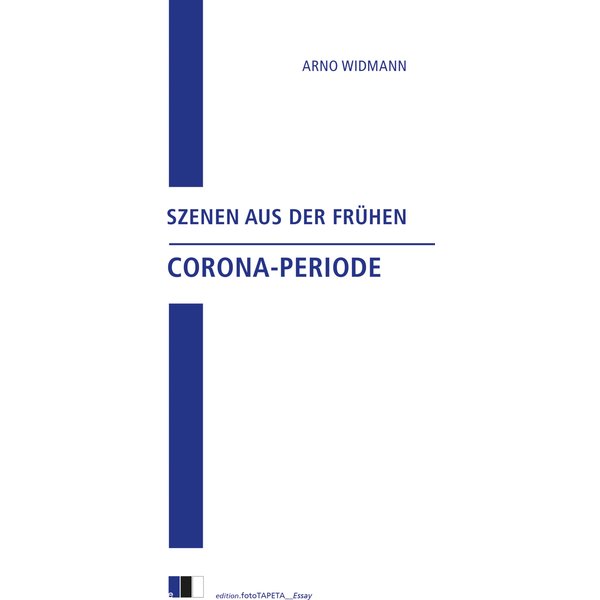 Szenen aus der frühen Corona-Periode