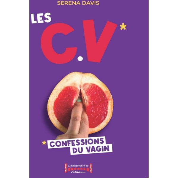 Les Confessions du Vagin