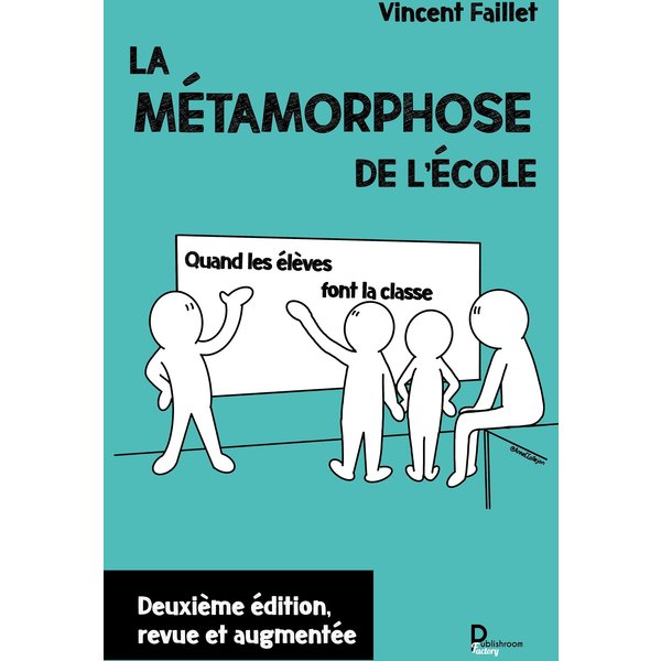 La métamorphose de l'école