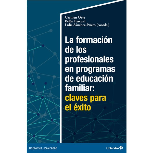 La formación de los profesionales en programas de educación familiar: claves para el éxito