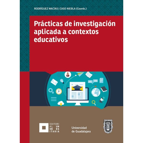 Prácticas de investigación aplicada a contextos educativos