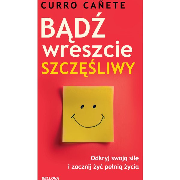 Bądź wreszcie szczęśliwy