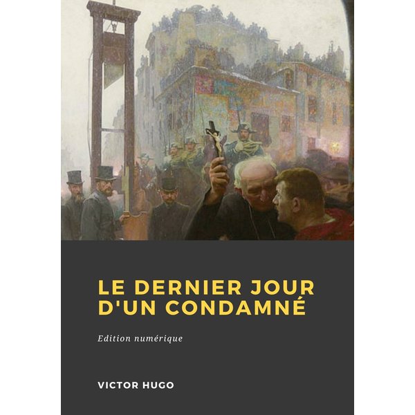 Le Dernier Jour d'un condamné