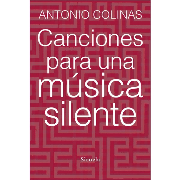 Canciones para una música silente