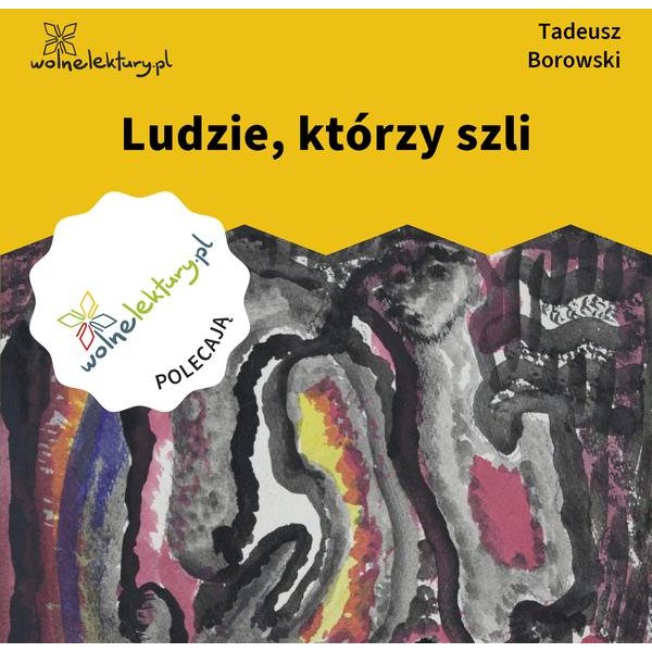 Ludzie, którzy szli