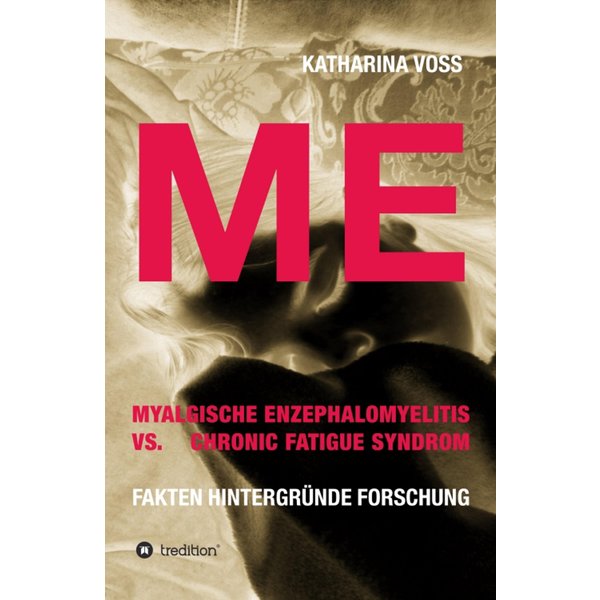 ME - Myalgische Enzephalomyelitis vs. Chronic Fatigue Syndrom