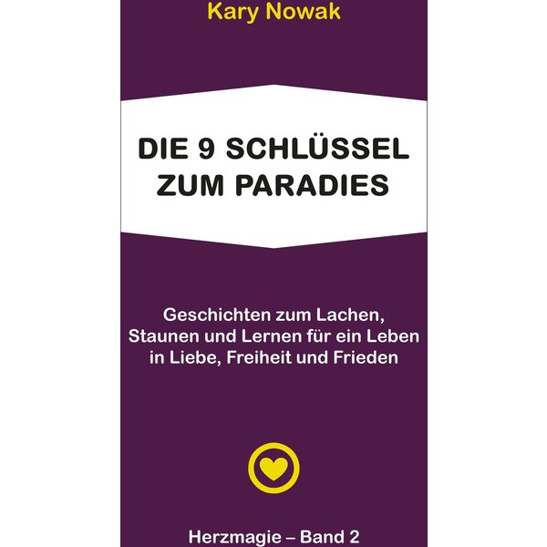 Die 9 Schlüssel zum Paradies