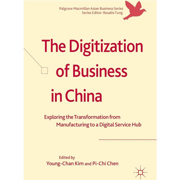 The Digitization of Business in China