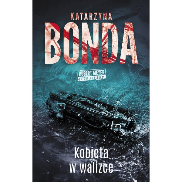 Kobieta w walizce. Hubert Meyer. Tom 8.