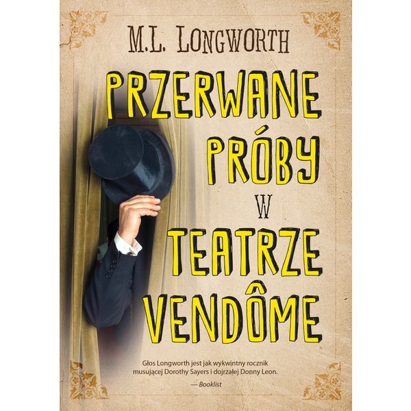 Verlaque i Bonnet na tropie. Przerwane próby w Teatrze Vendome