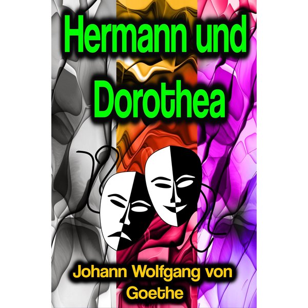 Hermann und Dorothea
