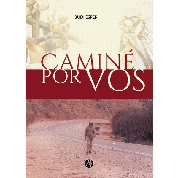 Caminé por vos