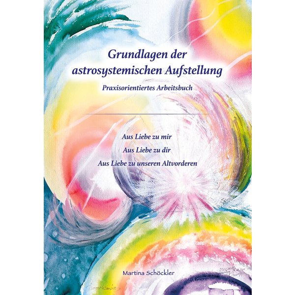 Grundlagen der astrosystemischen Aufstellung