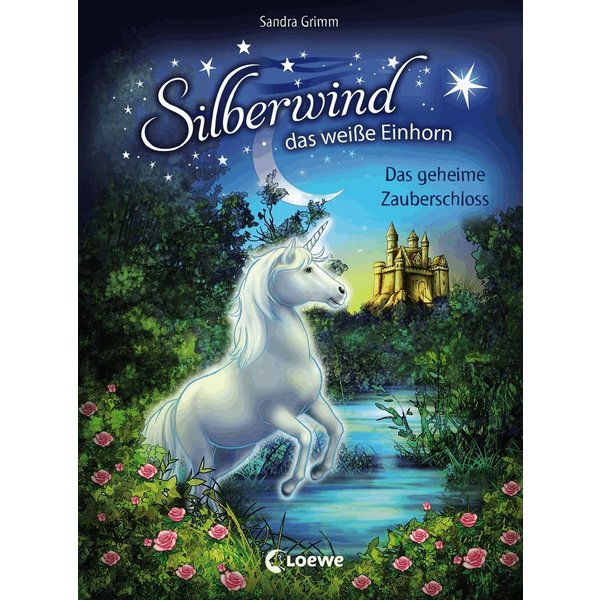 Silberwind, das weiße Einhorn (Band 6) - Das geheime Zauberschloss