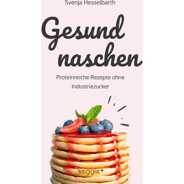 Gesund naschen