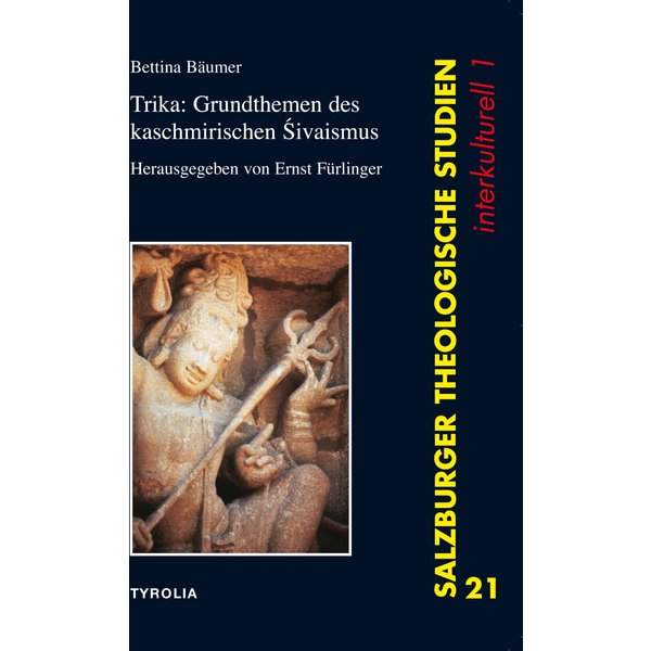 Trika: Grundthemen des Kaschmirischen Sivaismus