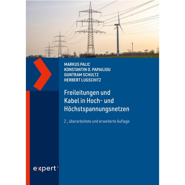 Freileitungen und Kabel in Hoch- und Höchstspannungsnetzen