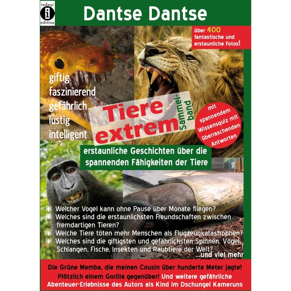 Tiere extrem: Spannende Geschichten über die erstaunlichen Fähigkeiten der Tiere
