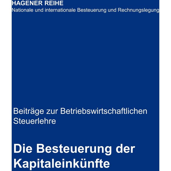 Die Besteuerung der Kapitaleinkünfte
