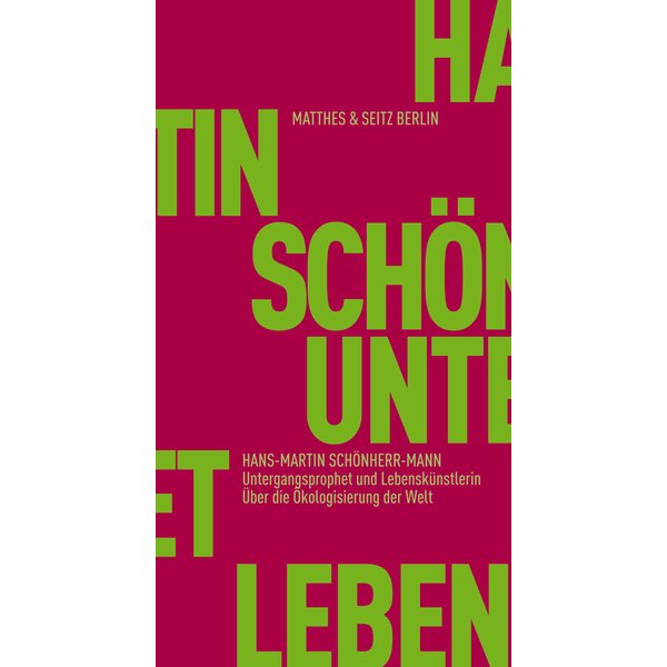 Untergangsprophet und Lebenskünstlerin