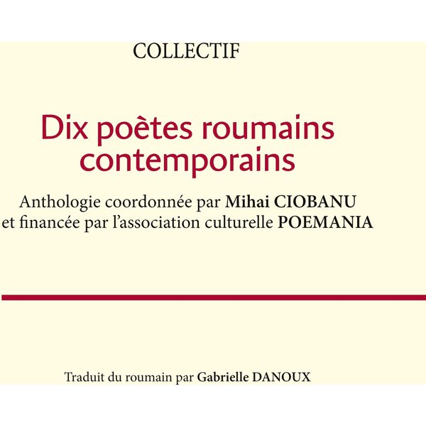 Dix poètes roumains contemporains