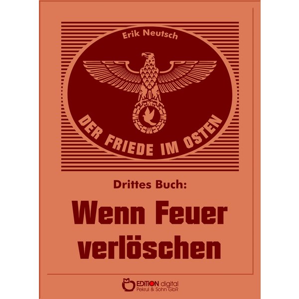 Der Friede im Osten. Drittes Buch