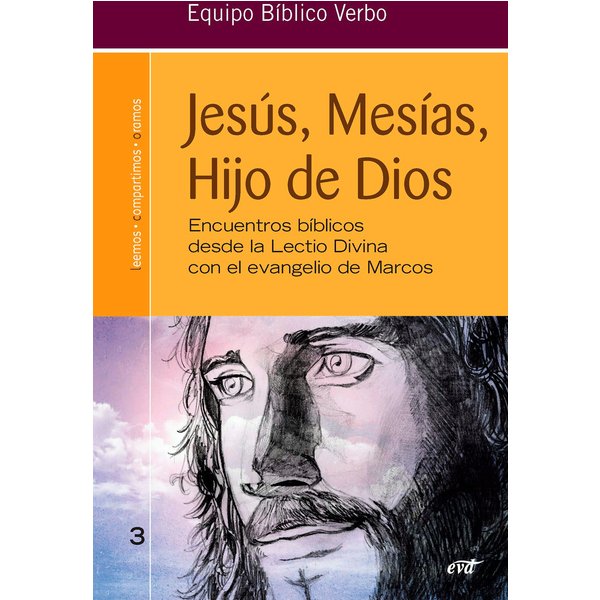 Jesús, Mesías, Hijo de Dios