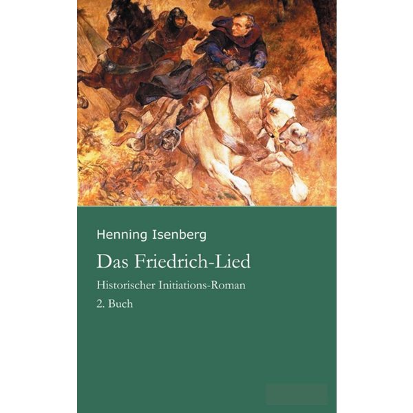 Das Friedrich-Lied - 2. Buch