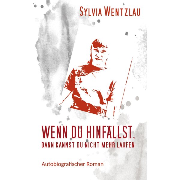 Wenn du hinfällst, dann kannst du nicht mehr laufen