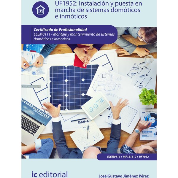 Instalación y puesta en marcha de sistemas domóticos e inmóticos. ELEM0111