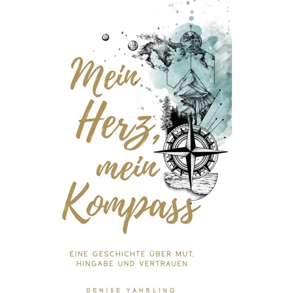 Mein Herz, Mein Kompass