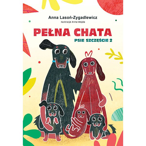 Pełna chata. Psie szczęście 2