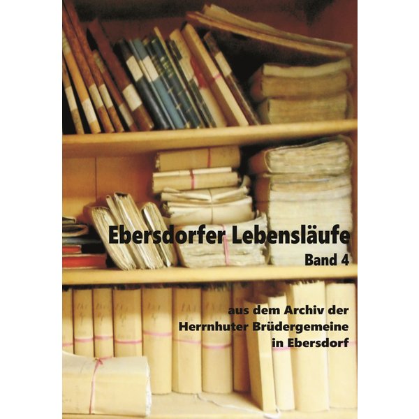Ebersdorfer Lebensläufe Band 4