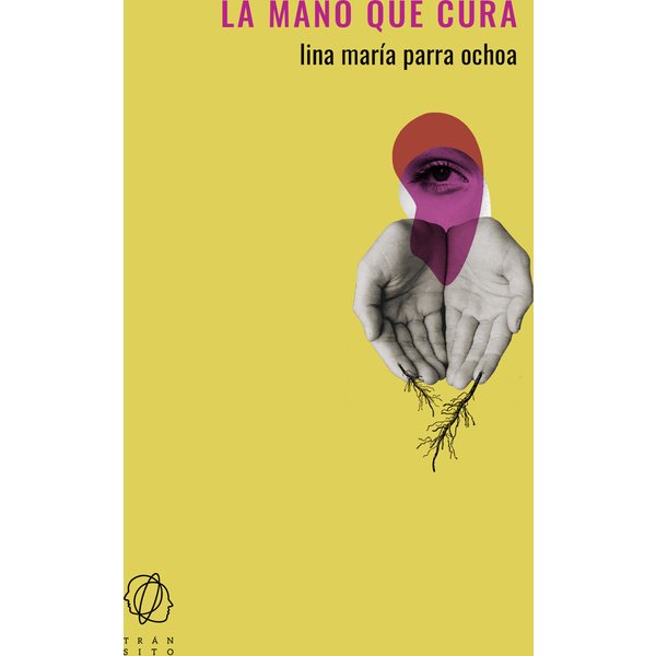 La mano que cura