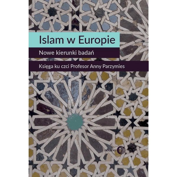Islam w Europie. Nowe kierunki badań